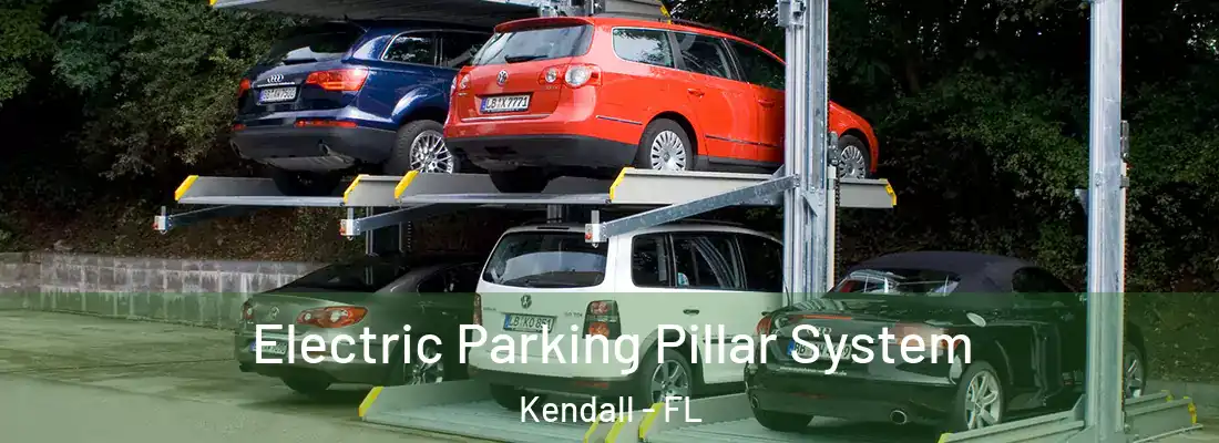  Electric Parking Pillar System Kendall - FL