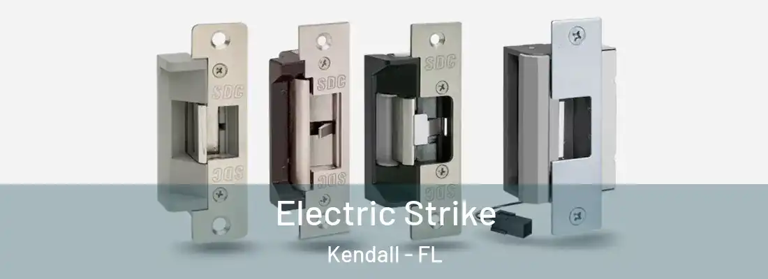  Electric Strike Kendall - FL