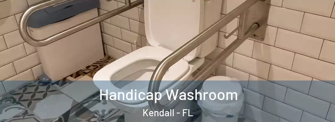  Handicap Washroom Kendall - FL