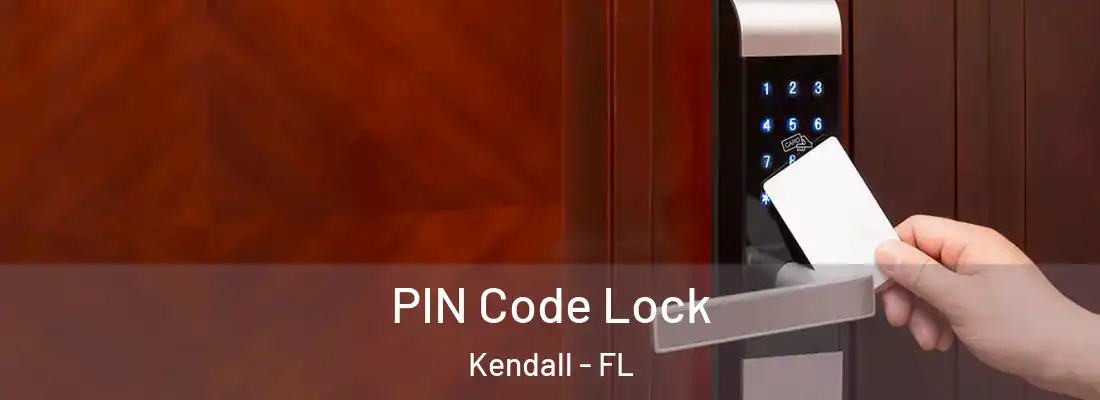  PIN Code Lock Kendall - FL