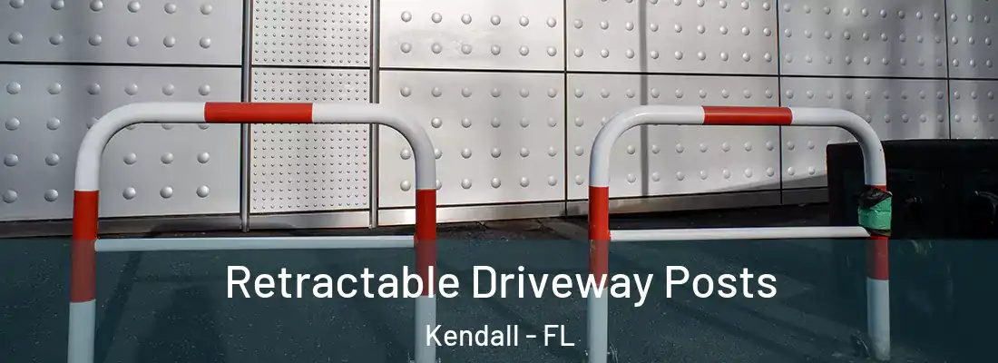  Retractable Driveway Posts Kendall - FL