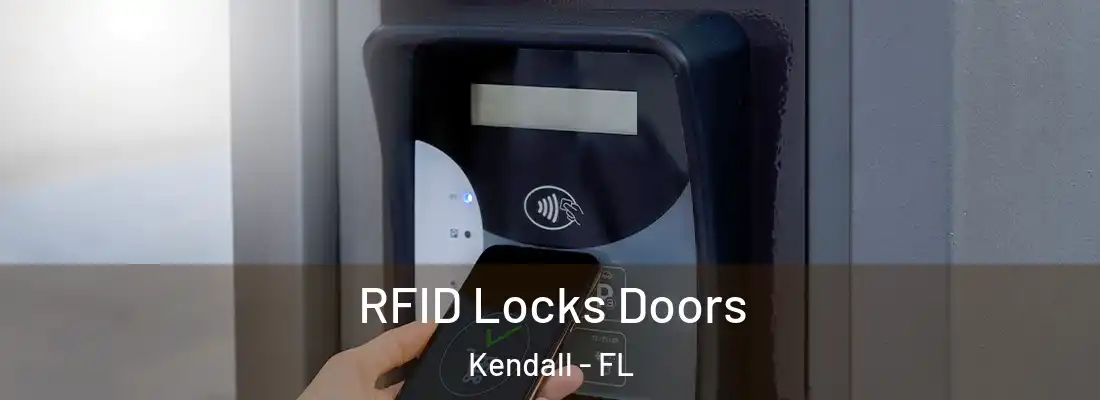  RFID Locks Doors Kendall - FL