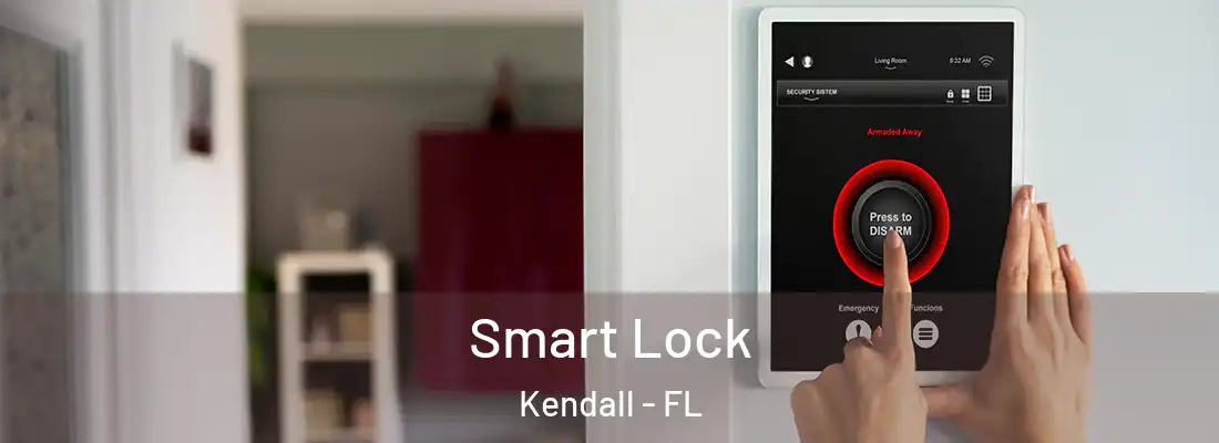 Smart Lock Kendall - FL