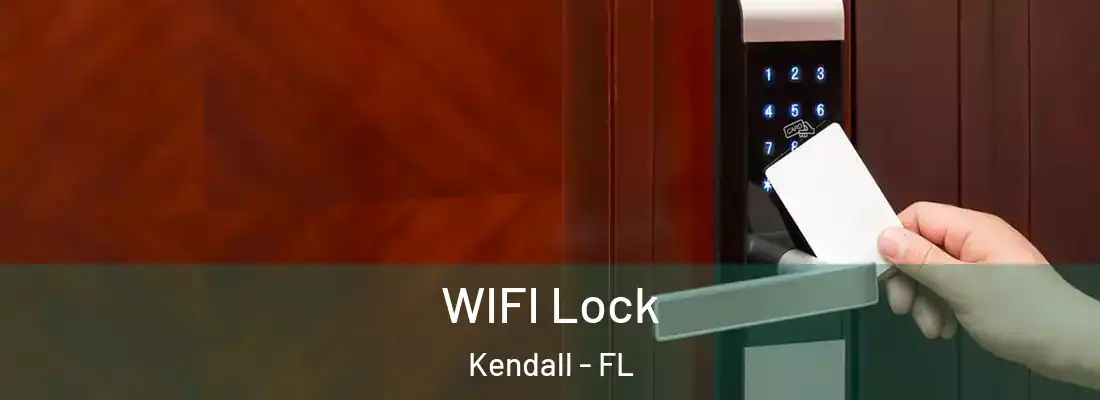  WIFI Lock Kendall - FL